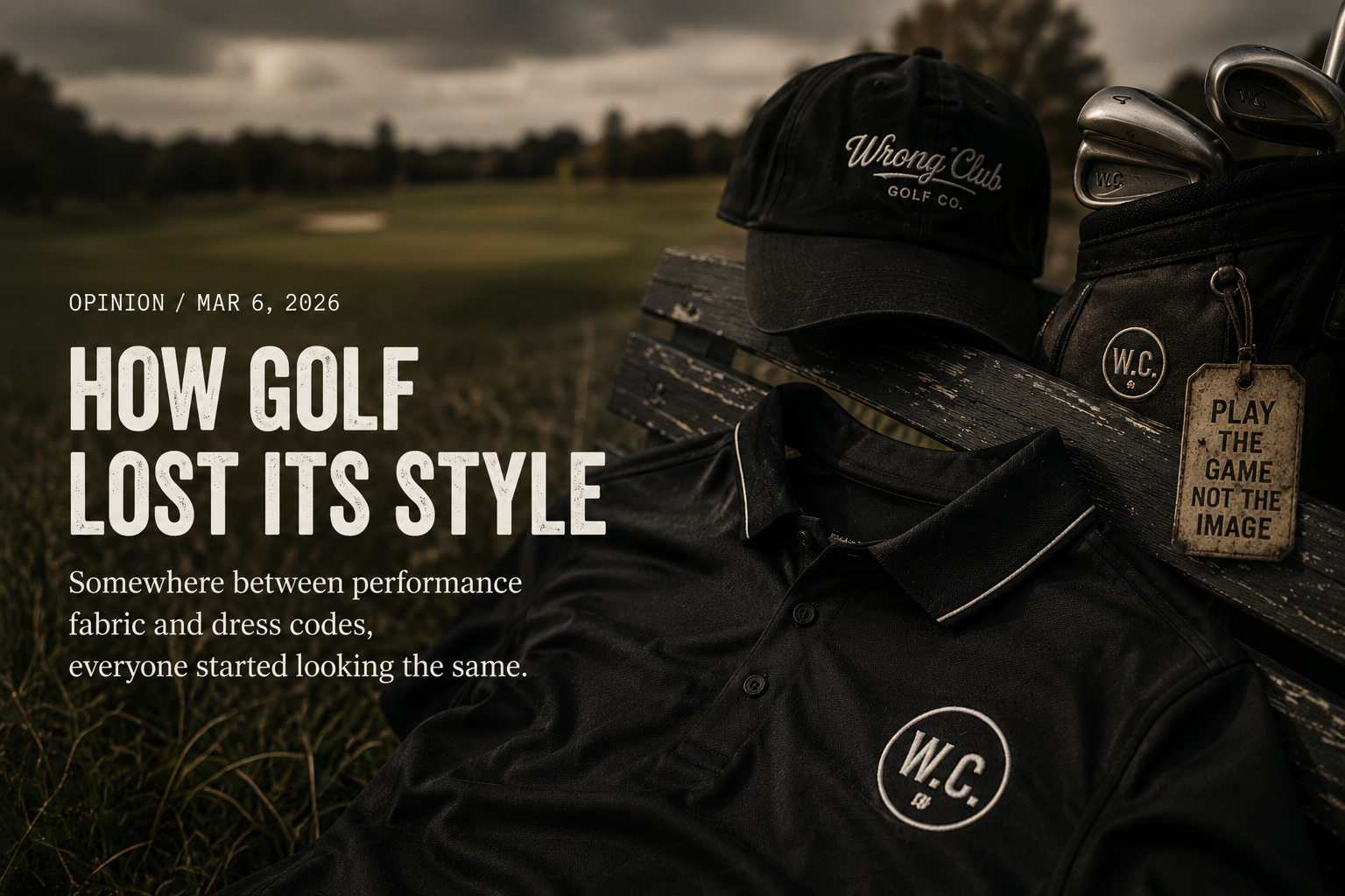 Black Wrong Club cap, polo, and golf bag arranged on a weathered course bench