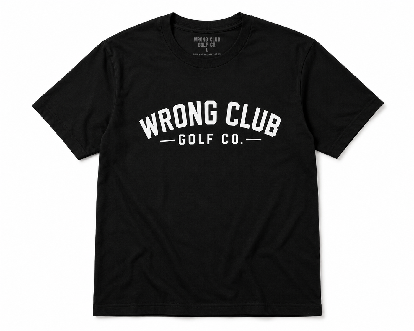 Black Wrong Club Flagship Tee with an arched white Wrong Club Golf Co. wordmark